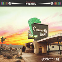 Goodbye June - Community Inn [Indie Exclusive Limited Edition Green LP]