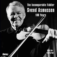 The Incomparable Fiddler - Svend Asmussen 100 Years
