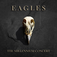 Eagles - The Millennium Concert [180 Gram 2LP]