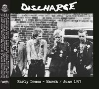 Discharge - Early Demos