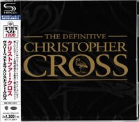 Christopher Cross - Definitive Christopher Cross (SHM-CD)