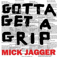 Mick Jagger - Gotta Get A Grip / England Lost [CD Single]
