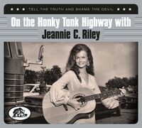 On The Honky Tonk Highway With: Tell The Truth And
