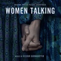 Hildur Guðnadóttir - Women Talking (Original Motion Picture Soundtrack)