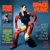 Space Funk 2: Afro Futurist Electro Funk In Space