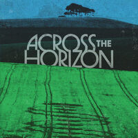 Across The Horizon: Vol 1 / Various