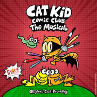 Cat Kid Comic Club: The Musical - O.C.R.