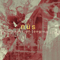 Shapes Of Longing