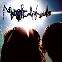 Magic Wands - Magic Love & Dreams