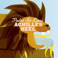Pedro The Lion - Achilles' Heel (Blk) [Clear Vinyl]