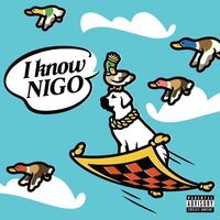 I Know Nigo