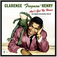 Ain't Got No Home: The Singles Collection 1956-62