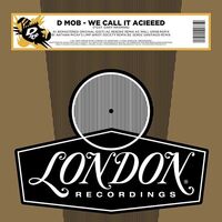 D-Mob - We Call It Acieed [RSD Drops Aug 2020]