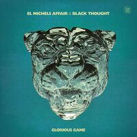 El Michels Affair & Black Thought - Glorious Game [Sky High Vinyl LP]