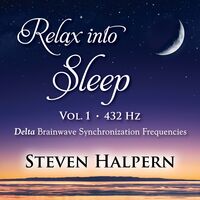 Relax Into Sleep Vol 1 432hz