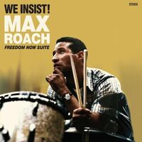 We Insist / Freedom Now Suite - Limited 180-Gram Colored Vinyl with Bonus Tracks