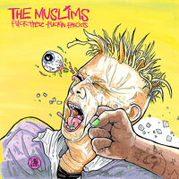 The Muslims - Fuck These Fuckin Fascists [Indie Exclusive Limited Edition Problematic Punk Pink LP]