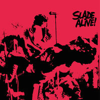 Slade - Slade Alive [Deluxe] [Reissue]