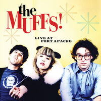 Muffs - Live At Fort Apache (Blk) (Uk)