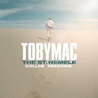 TobyMac - The St. Nemele Collab Sessions
