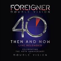Foreigner - Double Vision: Then And Now [2LP/CD]