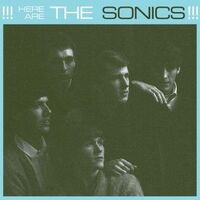 Here Are The Sonics!!!