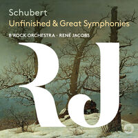 Schubert / B'Rock Orchestra - Unfinished & Great Symphony