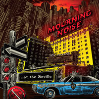 Mourning Noise - At The Seville - Yellow [Colored Vinyl] (Ylw)