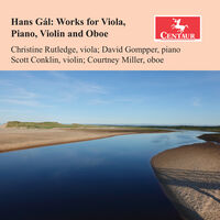 Gal / Rutledge / Gompper - Works For Viola Piano Violin
