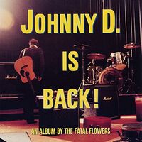Johnny D Is Back