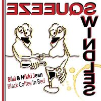 Bilal & Nikki Jean - Black Coffee in Bed [RSD BF 2020]