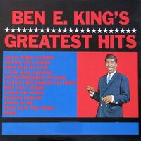 Ben E. Kings Greatest Hits