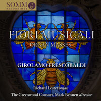 Frescobaldi / Lester / Greenwood Consort - Fiori Musicali