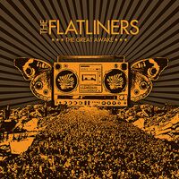 The Flatliners - Great Awake