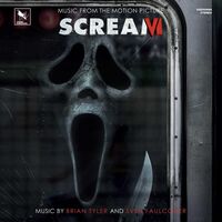 Brian Tyler &amp; Sven Faulconer - Scream VI (Music From the  Motion Picture)