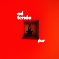 Simone Porter - Ad Tendo