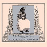 Collection Of Songs In The Traditional & Sean-Nos