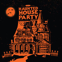 Haunted House Party - Special Edition