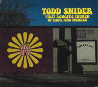 Todd Snider - First Agnostic Church of Hope and Wonder