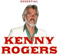 Kenny Rogers - Essential Kenny Rogers