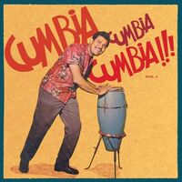 Cumbia Cumbia Cumbia 2 / Various