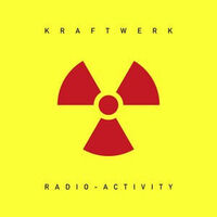Kraftwerk - Radio-Activity [Indie Exclusive Limited Edition Yellow LP]