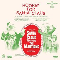 DeLugg, Milton & The Little Eskimos / The Fleshtones - Santa Claus Conquers The Martians - Hooray For Santa Claus [RSD BF 2020]