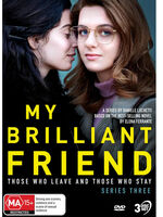 My Brilliant Friend: Series 3 - Those Who Leave & - My Brilliant Friend: Series Three-Those Who Leave & Those Who Stay - NTSC/0