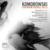 Komorowski / Sutt / Zarebski Piano Trio - For Whom The Bell Tolls