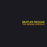 Reggae Specials - Beatles Reggae [180 Gram]