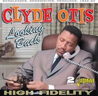 Looking Back: Bandleader Songwriter Producer 55-62