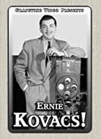Kovacs - Ernie Kovacs!