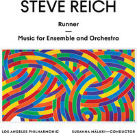 Los Angeles Philharmonic, Susanna Mälkki - Steve Reich: Runner / Music for Ensemble & Orchestra [LP]