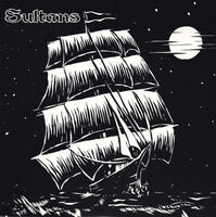 Sultans - Ghost Ship (Bonus Tracks)